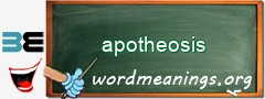 WordMeaning blackboard for apotheosis